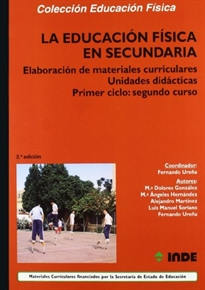 Books Frontpage La Educación Física en Secundaria. Unidades didácticas. Primer ciclo: segundo curso