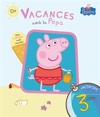 Books Frontpage Peppa Pig. Quadern de vacances. - De vacances amb la Pepa (3 anys)