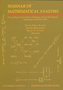 Books Frontpage Seminar of Mathematical Analysis: proceedings, Universities of Malaga and Seville (Spain): September 2004-June 2005