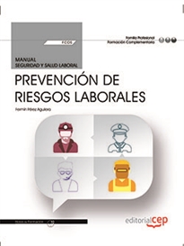 Books Frontpage Manual. Prevención de Riesgos Laborales (FCOS01). Formación complementaria. Certificados de profesionalidad