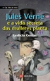 Portada del libro Jules Verne e a vida secreta das mulleres planta