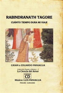 Books Frontpage Rabindranath Tagore. Cuanto tiempo dura mi viaje