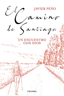 Books Frontpage El camino de Santiago, un encuentro con Dios