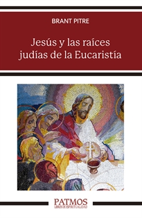 Books Frontpage Jesús y las raíces judías de la Eucaristía