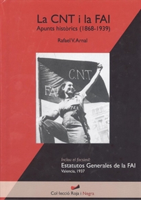 Books Frontpage La CNT i la FAI. Apunts històrics (1868-1939)