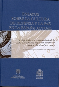 Books Frontpage Ensayos sobre la cultura de defensa y la paz en la España actual