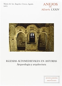 Books Frontpage Iglesias altomedievales en Asturias: arqueología y arquitectura