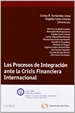 Front pageLos Procesos de Integración ante la Crisis Financiera Internacional