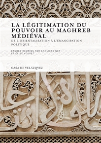 Books Frontpage La légitimation du pouvoir au Maghreb médiéval