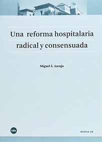 Books Frontpage Una reforma hospitalaria radical y consensuada
