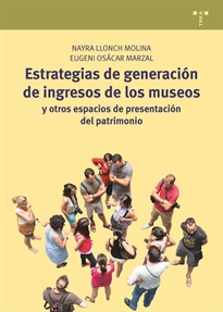 Books Frontpage Estrategias de generación de ingresos de los museos y otros espacios de presentación del patrimonio