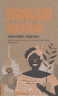 Books Frontpage Wangari Maathai: Plantar árvores, semear ideias
