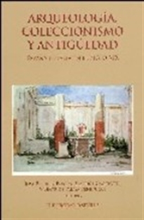 Books Frontpage Arqueología, coleccionismo y antigüedad