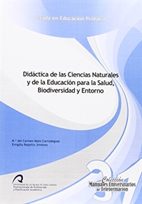Books Frontpage Didáctica de las Ciencias Naturales y de la Educación para la Salud, Biodiversidad y Entorno
