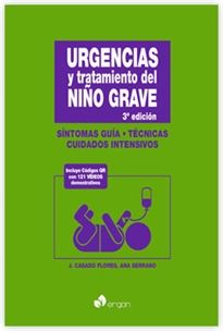 Books Frontpage Urgencias y tratamiento del niño grave. Síntomas guía, técnicas y cuidados intensivos. 3ª edición
