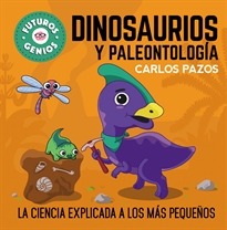 Books Frontpage Dinosaurios y paleontología (Futuros Genios 7)