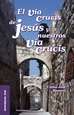 Front pageEl Vía Crucis de Jesús y nuestros Vía Crucis