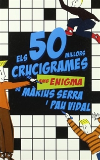 Books Frontpage Els 50 millors crucigrames amb enigma de Màrius Serra i Pau Vidal