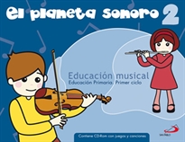Books Frontpage El Planeta Sonoro 2 - Educación musical - Libro del alumno