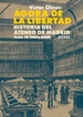 Front pageÁgora de la Libertad. Historia del Ateneo de Madrid. Tomo III (1962-2019)