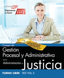 Books Frontpage Cuerpo de Gestión Procesal y Administrativa de la Administración de Justicia. Turno Libre. Test Vol. II.