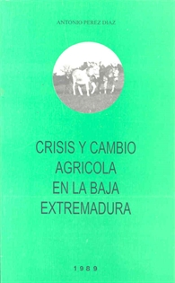 Books Frontpage Crisis y cambio agrícola en la baja Extremadura