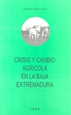 Front pageCrisis y cambio agrícola en la baja Extremadura