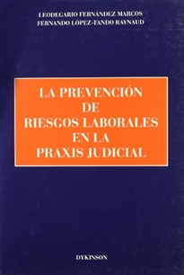 Books Frontpage La prevención de riesgos laborales en la praxis judicial