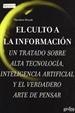 Front pageEl culto a la información