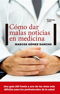 Books Frontpage Cómo dar malas noticias en medicina