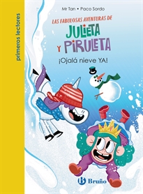 Books Frontpage Julieta y Piruleta, 4. ¡Ojalá nieve YA!