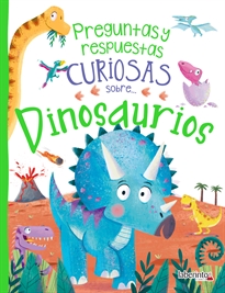 Books Frontpage Preguntas y respuestas curiosas sobre... Dinosaurios