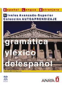 Books Frontpage Gramática y léxico del español. Niveles avanzado-superior