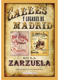 Books Frontpage Calles y lugares de Madrid en la zarzuela