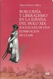 Front pageBurguesía y liberalismo en la España del siglo XIX: Sociología de una dominación de clase