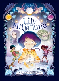 Books Frontpage La Lily Mitjalluna 1 - Les joies màgiques