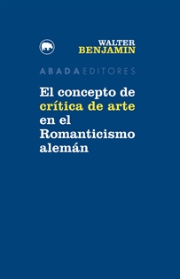 Books Frontpage El concepto de crítica de arte en el Romanticismo alemán
