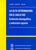 Front pageLa Alta Extremadura en el S. XVII. Evolución demográfica y estructura agraria