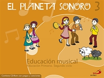 Books Frontpage El Planeta Sonoro 3 - Educación musical - Libro del alumno
