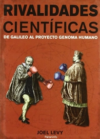 Books Frontpage Rivalidades cientificas. De galileo al proyecto genoma humano.
