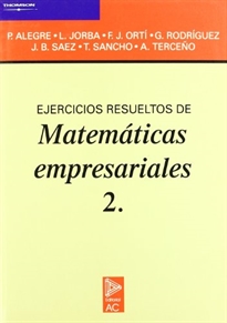 Books Frontpage Ejercicios resueltos de matemáticas empresariales 2.