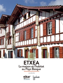 Books Frontpage A la découverte de Etxea. La maison et l’habitat au Pays Basque