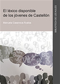 Books Frontpage El léxico disponible de los jóvenes de Castellón