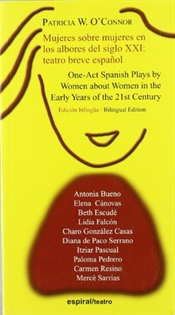 Books Frontpage Mujeres sobre mujeres en los albores del siglo XXI: teatro breve español