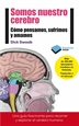 Portada del libro Somos nuestro cerebro