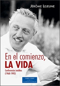 Books Frontpage En el comienzo, la vida. Conferencias inéditas (1968-1992)