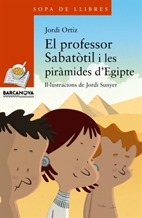 Books Frontpage El professor Sabatòtil i les piràmides d'Egipte