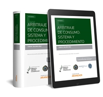 Books Frontpage Arbitraje de consumo: sistema y procedimiento (Papel + e-book)