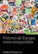 Front pageVisiones de Europa:retos compartidos