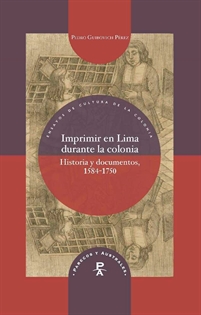 Books Frontpage Imprimir en Lima durante la colonia